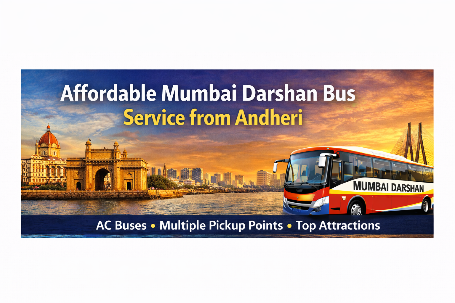 Affordable Mumbai Darshan Bus Service from Andheri